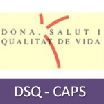 DSQ-CAPS. Programa Dona, Salut i Qualitat de Vida